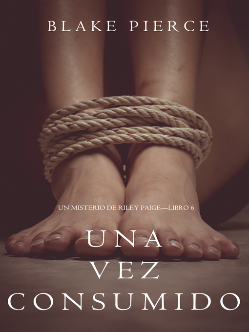 Title details for Una Vez Añorado by Blake Pierce - Available